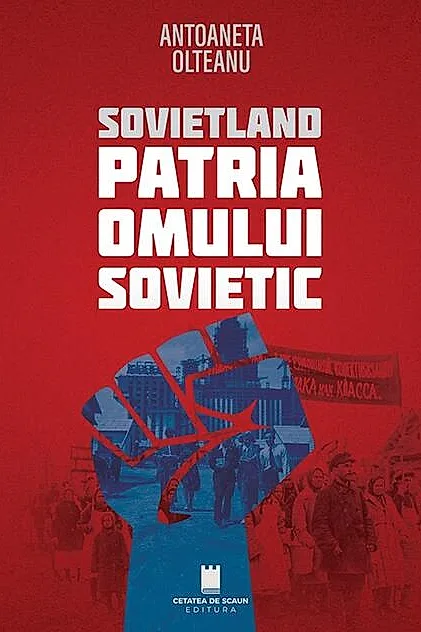 Sovietland. Patria Omului Sovietic (Vol. 3)