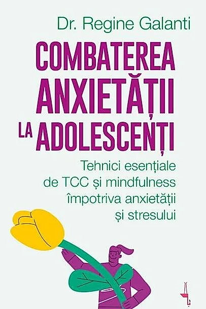 Combaterea anxietății la adolescenți