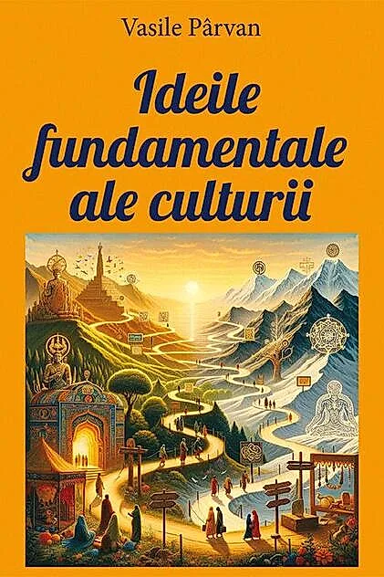 Ideile fundamentale ale culturii