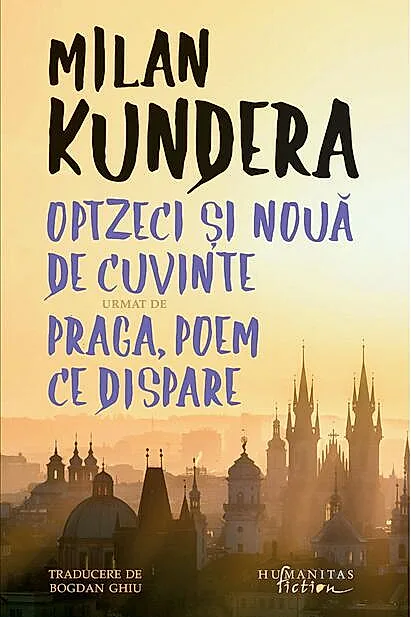Optzeci și nouă de cuvinte urmat de Praga, poem ce dispare