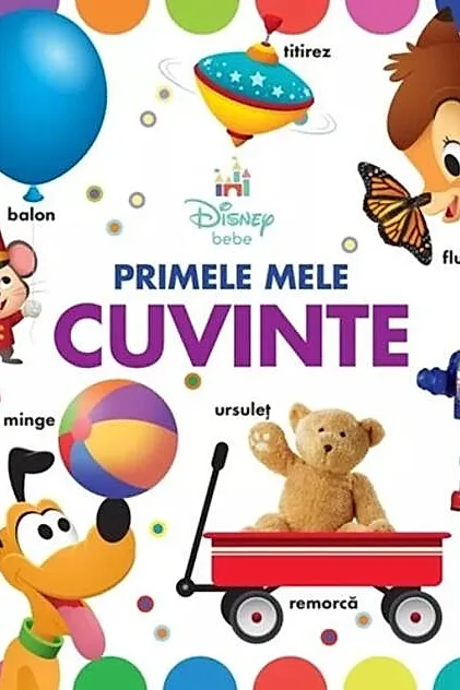 Disney bebe. Primele mele cuvinte