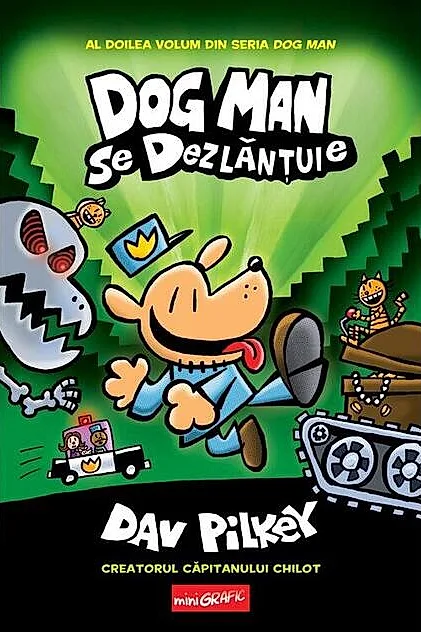 Dog Man. Dog Man se dezlănțuie (Vol. 2)