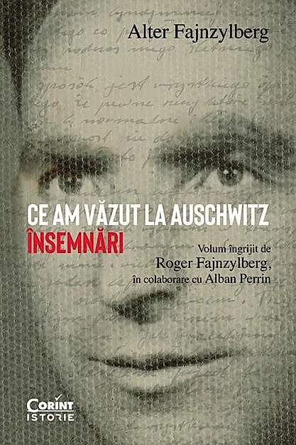 Ce am văzut la Auschwitz