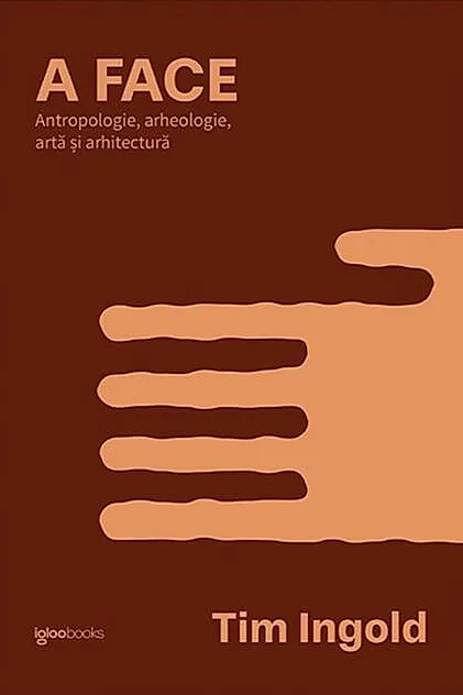 A FACE. Antropologie, arheologie, artă și arhitectură