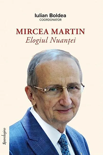 Mircea Martin. Elogiul nuanței