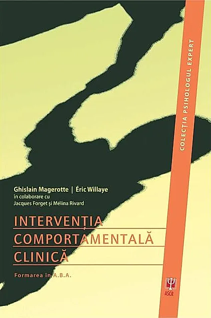 Intervenția comportamentală clinică. Formarea în A.B.A
