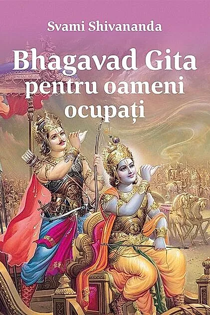 Bhagavad Gita pentru oameni ocupați
