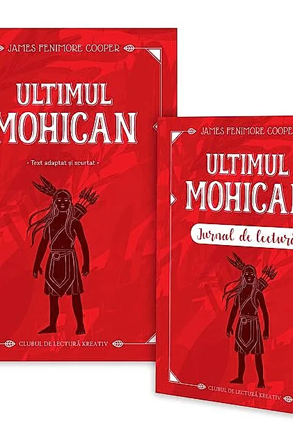 Ultimul mohican + jurnal de lectură