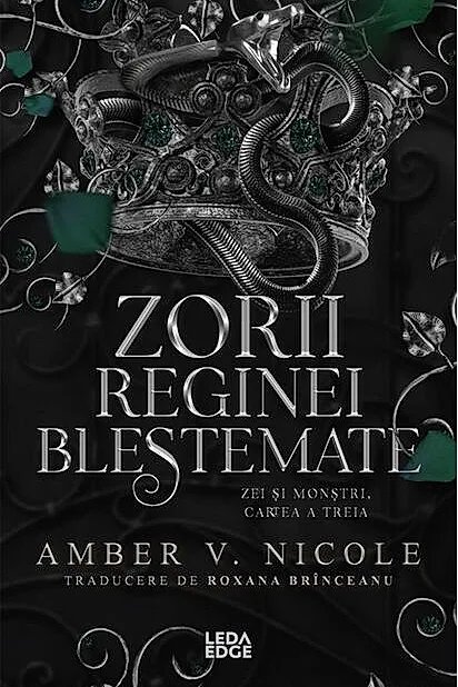 Zei și monștri. Zorii reginei blestemate (Vol. 3)