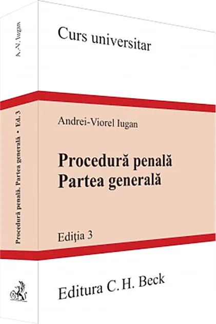 Procedură penală. Partea generală. Ediția 3
