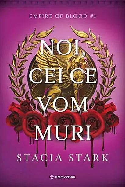 Empire of Blood. Noi, cei ce vom muri. (Vol. 1)