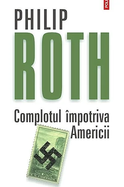 Complotul împotriva Americii (Ediţia 2012)