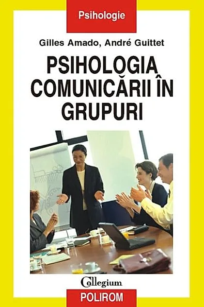 Psihologia comunicării în grupuri