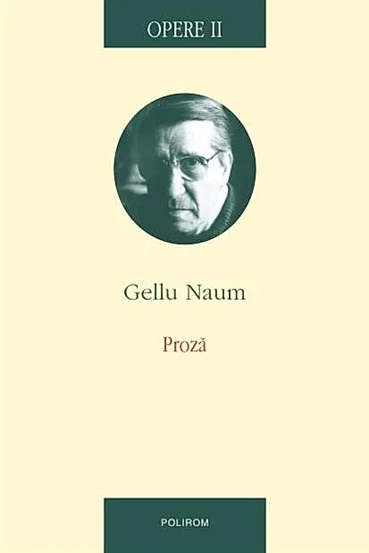 Opere II. Proză