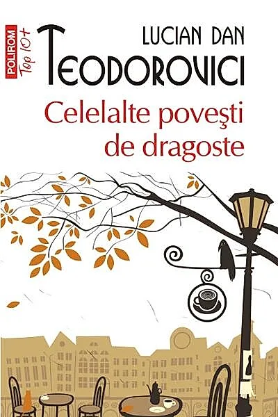 Celelalte poveşti de dragoste (Top 10+)