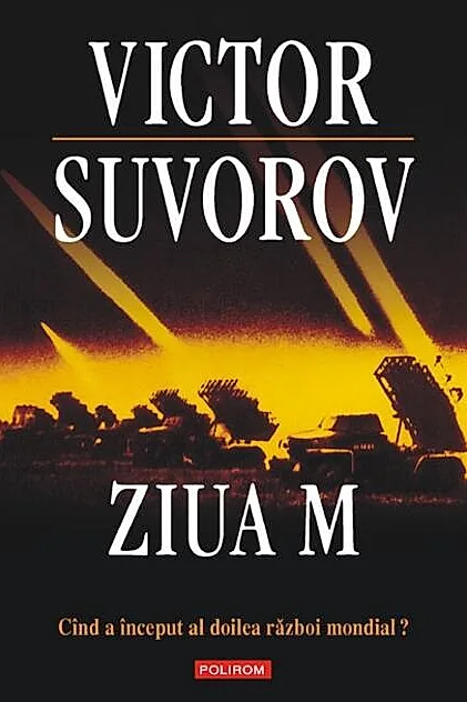 Ziua M. Cînd a început al doilea război mondial? (Ediţia 2011)