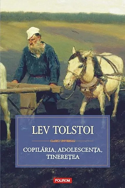 Copilăria. Adolescenţa. Tinereţea