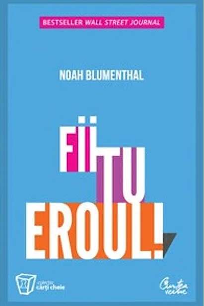 Fii tu eroul!
