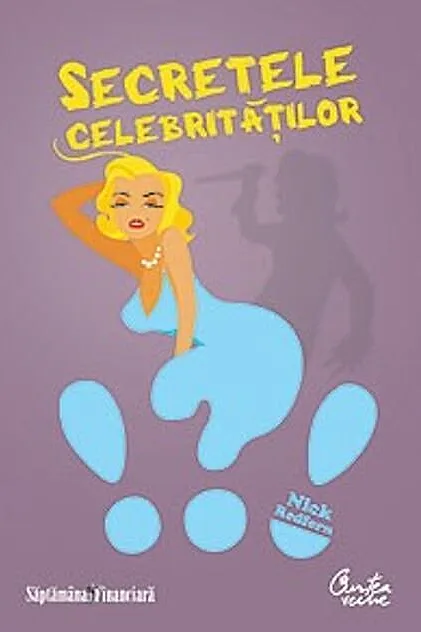 Secretele celebrităţilor