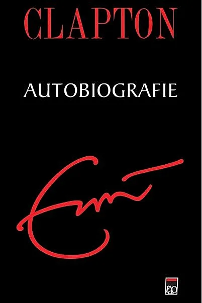 Autobiografie - Eric Clapton