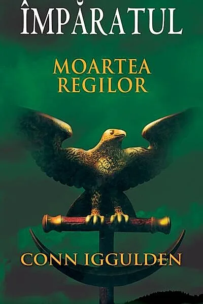 Împăratul (Vol. II) Moartea regilor