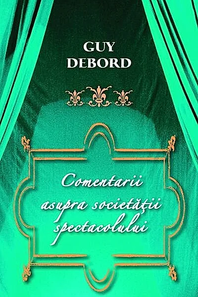 Comentarii asupra societăţii spectacolului