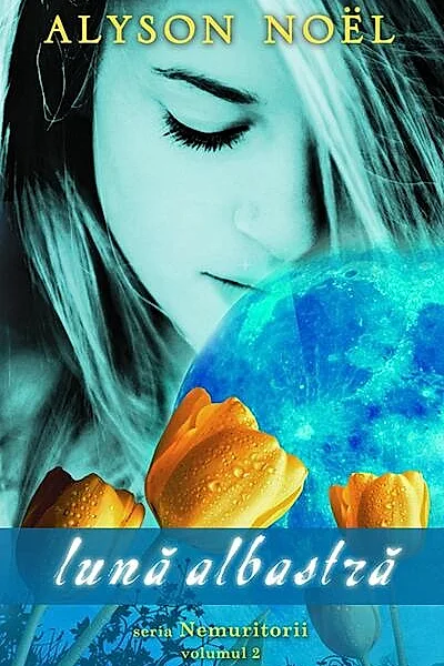 Luna albastră. Seria Nemuritorii (Vol. 2)