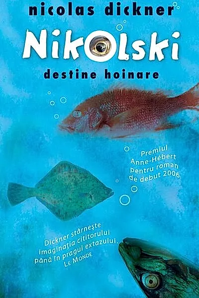 Nikolski. Destine hoinare