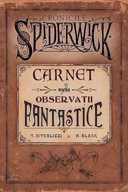 Cronicile Spiderwick. Carnet pentru observații fantastice