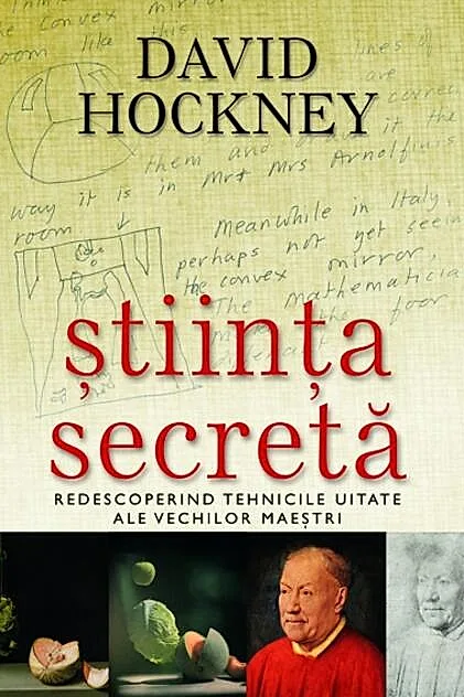Ştiinţa secretă. Redescoperind tehnicile uitate ale vechilor maeștri