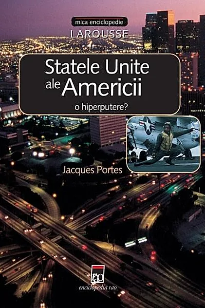 Statele Unite ale Americii - o hiperputere?