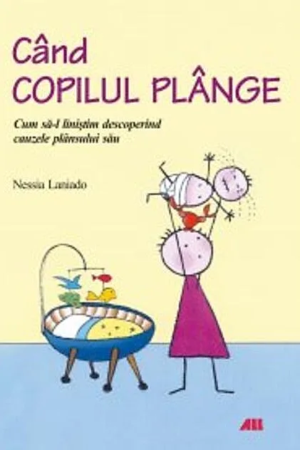 Când copilul plânge