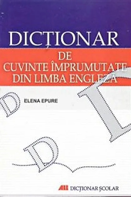 Dicţionar de cuvinte împrumutate din limba engleză