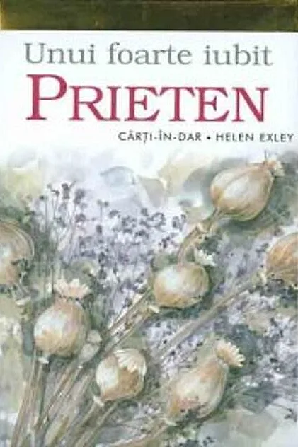 Unui foarte iubit prieten