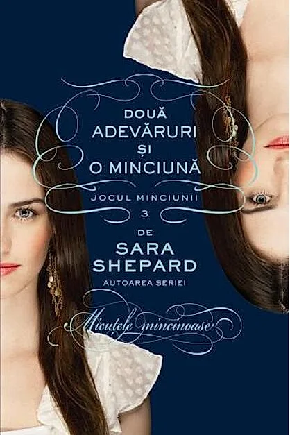 Două adevăruri și o minciună (Vol. 3)