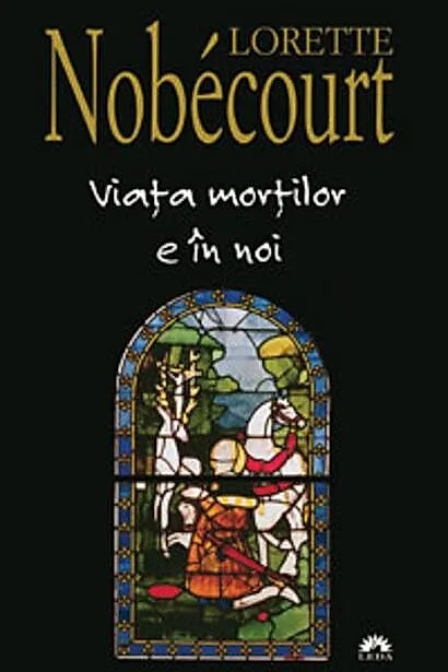 Viaţa morţilor e în noi