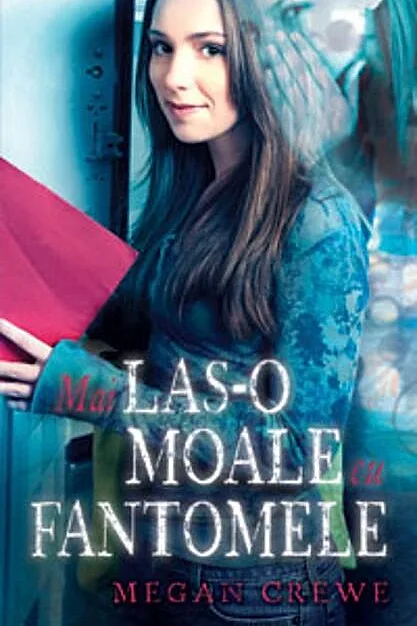 Mai las-o moale cu fantomele