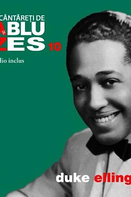 Duke Ellington. Mari cântăreți de jazz și blues (Vol. 10)