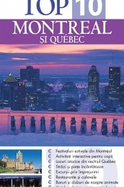 Montreal şi Quebec