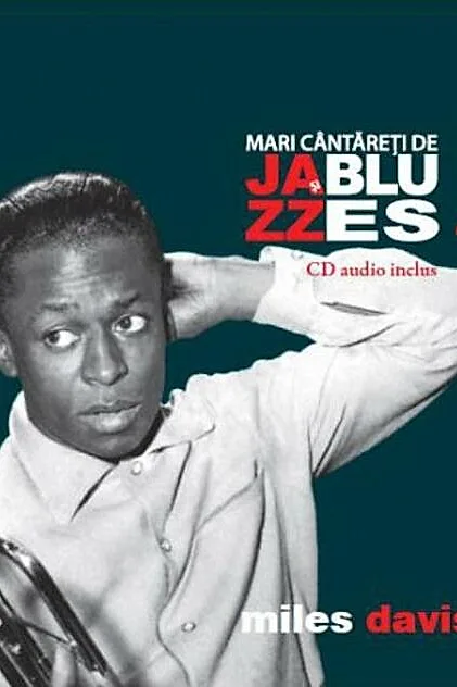 Miles Davis. Mari cântăreţi de jazz şi blues (Vol. 4)