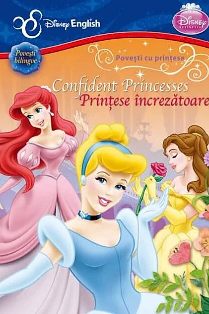 Confident Princesses/ Prinţese încrezătoare