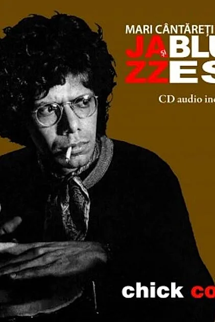 Chick Corea. Mari cântăreţi de jazz şi blues (Vol. 16)