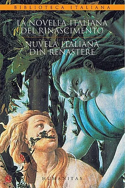 La novella italiana del Rinascimento / Nuvela italiană din Renaștere