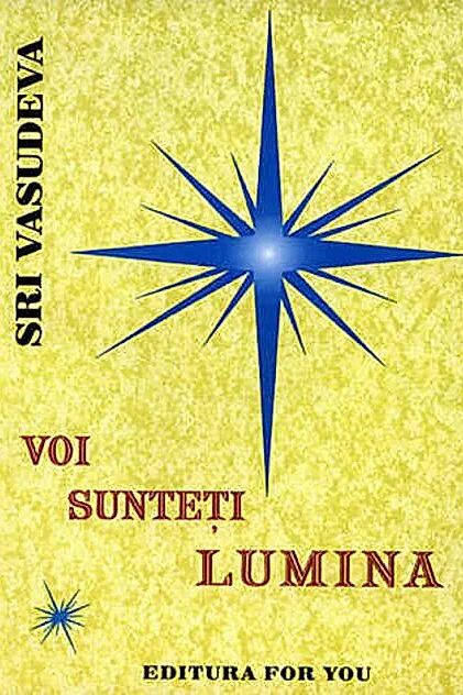 Voi sunteţi lumina