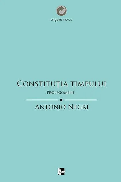 Constituţia Timpului. Prolegomene