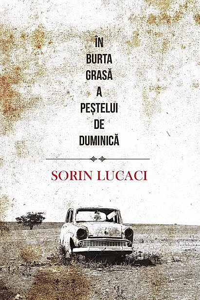 În burta grasă a peştelui de duminică