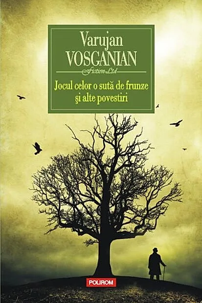 Jocul celor o sută de frunze şi alte povestiri