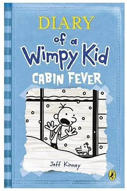 Diary of a Wimpy Kid: Cabin Fever (Book 6)