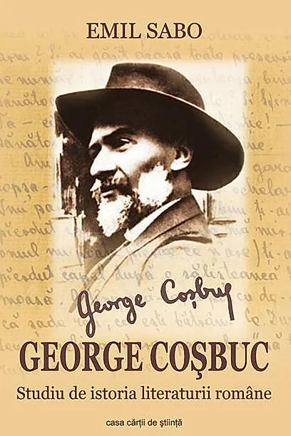 George Coşbuc. Studiu de istoria literaturii române