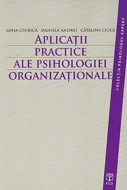 Aplicaţii practice ale psihologiei organizaţionale